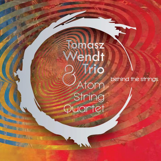 Tomasz Wendt Trio & Atom String Quartet - behind the strings realizacja nagrań, mix